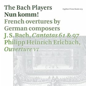 Nun komm! French Overtures by German Composers