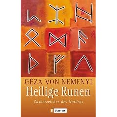 Heilige Runen: Zauberzeichen des Nordens