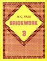 Brickwork, Volume 3: Bk. 3
