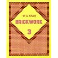 Brickwork 3 Third Edition: Bk. 3