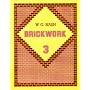 Brickwork, Volume 3: Bk. 3