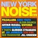 New York Noise, Vol. 2 [VINYL]