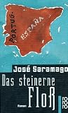 Das steinerne Flo&szlig; - Jos&eacute; Saramago
