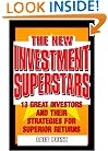 The New Investment Superstars: 13 Great Investors and Their Strategies for Superior Returns