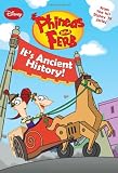 Phineas and Ferb #8: It's Ancient History! (Phineas and Ferb Chapter Books)