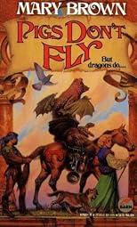 Pigs Don't Fly ... But Dragons Do