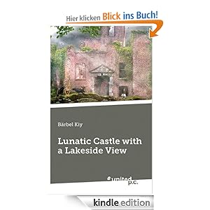 Lunatic Castle with a Lakeside View