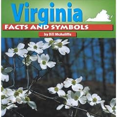 Virginia: Facts and Symbols (Mcauliffe, Emily. States and Their Symbols.)