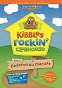 Kibbles Rockin' Clubhouse vol. 1 Expressing Yourself