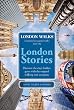 London Stories: London Walks