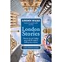 London Walks - London Stories