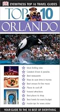 Eyewitness Top 10 Travel Guides: Orlando (Eyewitness Travel Top 10)