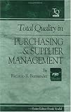 Total Quality in Purchasing and Supplier Management (St Lucie)