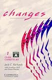 Changes 1 Class cassette set (2 cassettes): English for International Communication