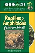 Reptiles & Amphibians of Wisconsin Field Guide