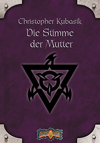 Earthdawn 2: Die Stimme der Mutter: Earthdawn-Zyklus, Band 02 (German Edition)