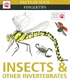 Insects and Other Invertebrates (Facts at Your Fingertips)