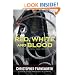 Red, White, and Blood (A Nathaniel Cade Novel)