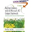Building Solutions with the Microsoft .NET Compact Framework: Architecture and Best Practices for Mobile Development