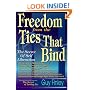 Freedom From The Ties That Bind: The Secret of Self Liberation