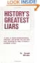 History's Greatest Liars