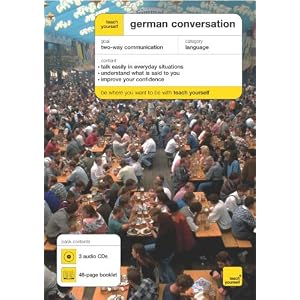 Teach Yourself German Conversation (Teach Yourself Conversations S.) 3 audio cds 4 8-page... by Paul Coggle and Heiner Schenke