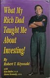 What My Rich Dad Taught Me About Investing!