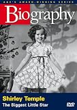 Biography - Shirley Temple: The Biggest Little Star