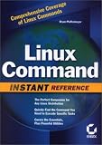 Linux Command: Instant Reference (Command Reference)