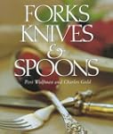 Forks, Knives and Spoons