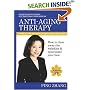 Anti-Aging Therapy: How to Clear Away the Wrinkles & Rejuvenate Your Face