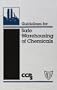 Guidelines for Safe Warehousing of Chemicals (Center for Chemical Process Safety "Guidelines" series)