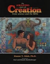 The Amazing Story of Creation: From Science and the Bible