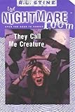 They call me creature