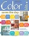 Color Saves the Day: The Power of the Perfect Color Palette (Home Decorating) (English and English Edition)