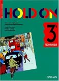 Hold, 3e technologique, élève
