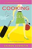 Cooking For Love: A Novel with Recipes