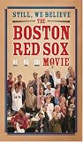 Still, We Believe - The Boston Red Sox Movie Still, We Believe - The Boston Red Sox Movie