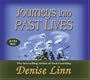 Journeys Into Past Lives