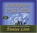 Journeys Into Past Lives
