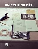Un Coup de Des: Writing Turned Image, an Alphabet of Pensive Language