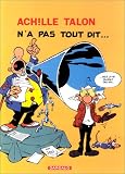 Achille Talon n'a pas tout dit... par Greg Achille Talon n'a pas tout dit... par Greg