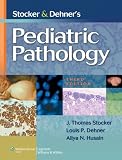 Stocker & Dehner's pediatric pathology