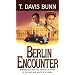 Berlin Encounter (Rendezvous with Destiny #4)