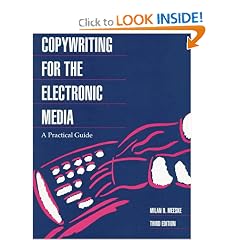 Copywriting for the Electronic Media: A Practical Guide