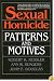 Sexual Homicide: Patterns and Motives- Paperback