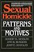 Sexual Homicide: Patterns and Motives- Paperback