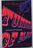 Darren Shan Tunnels of Blood (The Saga of Darren Shan)