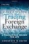 How to Make a Living Trading Foreign Exchange: A Guaranteed Income for Life (Wiley Trading)