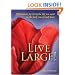 Live Large! Affirmations for Living the Life You Want in the Body You Already Have